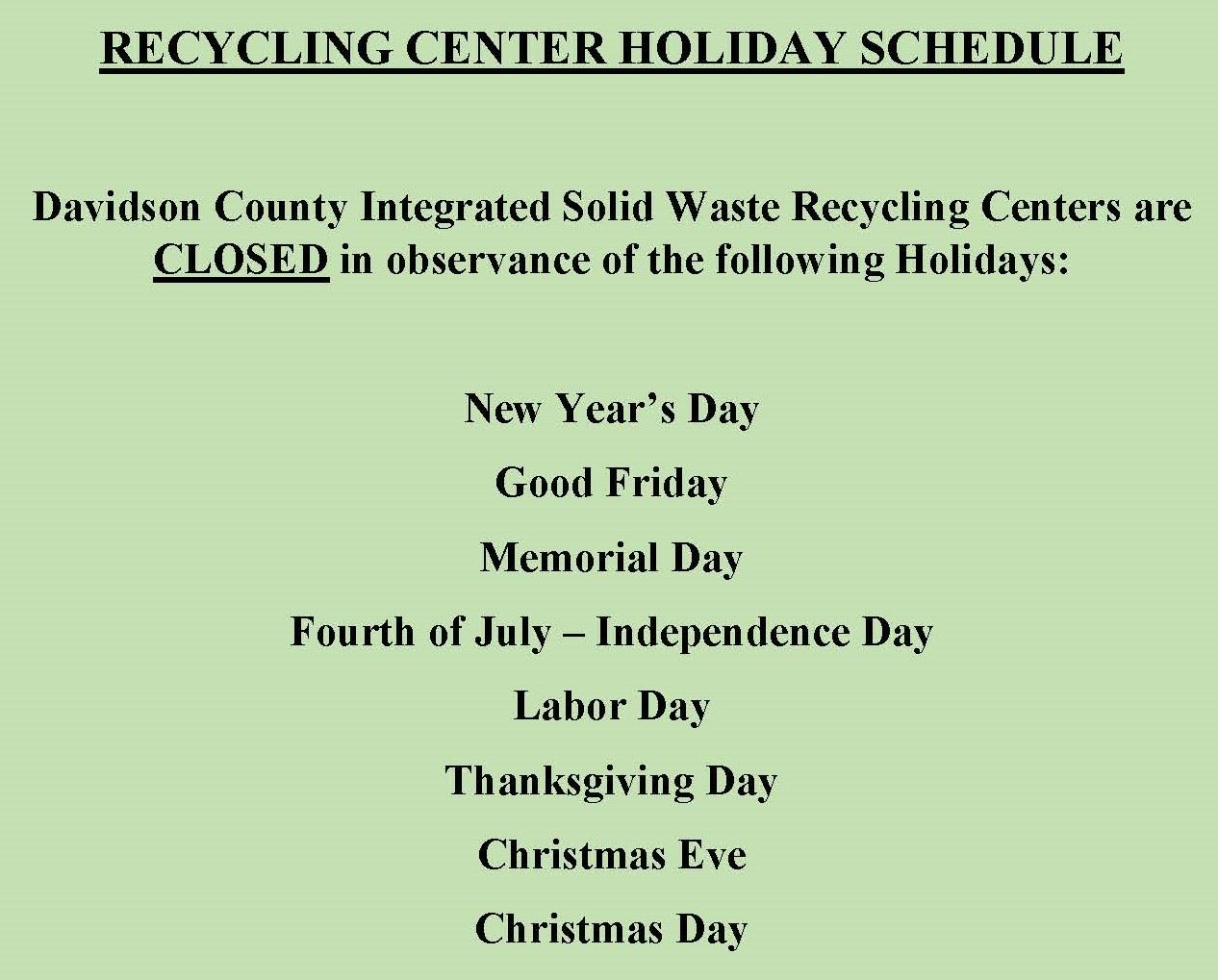 RECYCLING CENTER HOLIDAY SCHEDULE