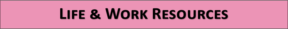Life and Work Resources